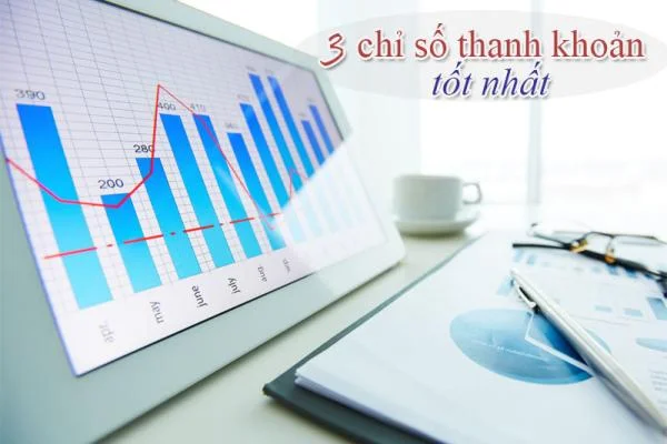 3 chỉ số thanh khoản tốt nhất trong tài chính doanh nghiệp