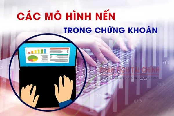 Các mô hình nến trong chứng khoán