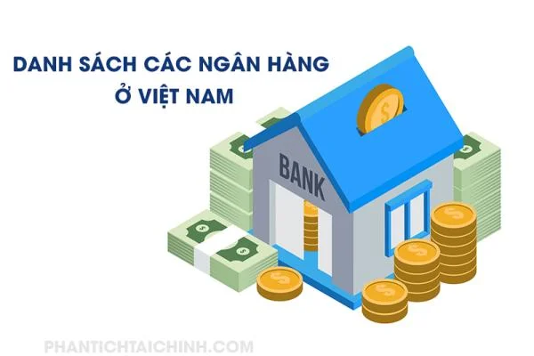 Danh Sách Các Ngân Hàng Ở Việt Nam