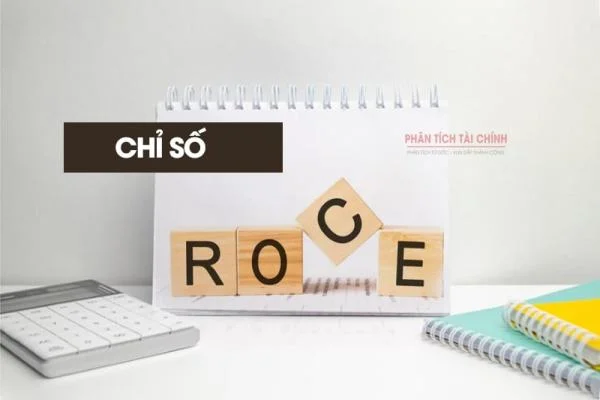 Chỉ Số ROCE Là Gì? Cách Tính ROCE Và Ý Nghĩa