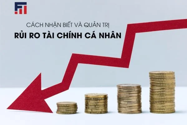 Cách Nhận Biết Và Quản Trị Rủi Ro Tài Chính Cá Nhân