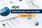 Học Phân Tích Báo Cáo Tài Chính: Lộ Trình Từ A-Z