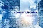 Công Ty Tài Chính Là Gì? Nên Vay Tiền Công Ty Tài Chính Nào?