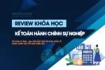 REVIEW Khóa Học Kế Toán Hành Chính Sự Nghiệp Online & Offline Tốt Nhất