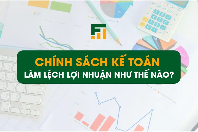 chinh-sach-ke-toan-va-loi-nhuan