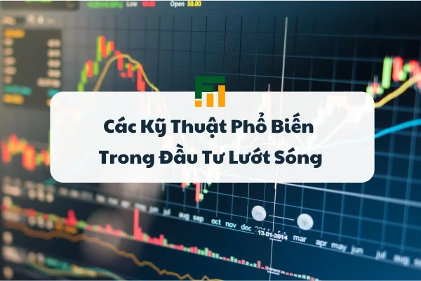 ky-thuat-dau-tu-luot-song